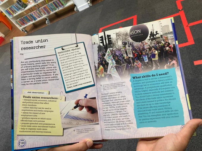 A double page spread for job: Trade Union Researcher. Subheadings of "job description", "what skills do I need?" And "professional viewpoint. One photo of a hand holding a pen pointing at a graph - which is all I do all day. Second picture of a unison rally. My pal Rachel's hands are holding the book, she found it. 