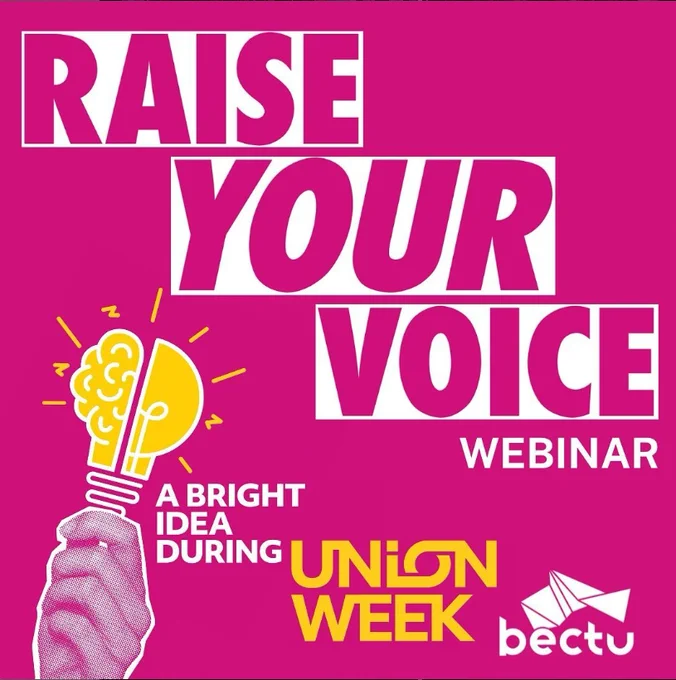 A pink graphic with the BECTU logo, the Union Week logo, and the slogan Raise Your Voice Webinar in big white highlighted letters