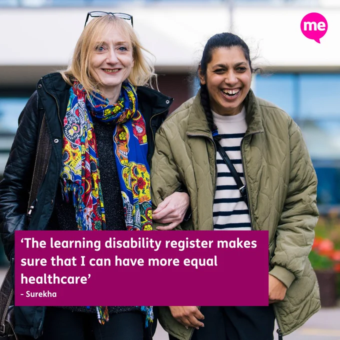 An image of Surekha and her carer walking out of a hospital smiling, with text that reads "The learning disability register makes sure that I can have more equal healthcare."