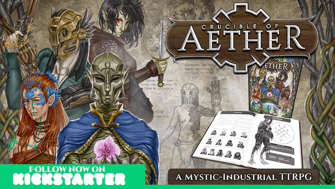 A color image depicts a collage of four figures from the Crucible of Aether TTRPG, as well as the logo for the game and a render of the book. A masked figure in rotting wraps and a cloak holds out a blooming flower in their hand. A second figure has green and red tattoos, red hair and blue feathering around their face. A third figure has a metal mask, metal arm and holds a flintlock pistol in one hand. A fourth figure stands in the back with a bat hanging from their harm and a knife in one hand. Their red eyes look to the viewer. Knots of vines and metal cables frame either side of the image.
