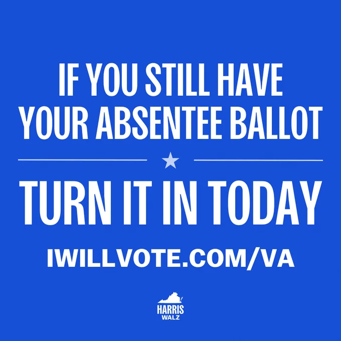 Text on a blue background that says "If you still have your absentee ballot, turn it in today" above the link IWillVote.com/VA.