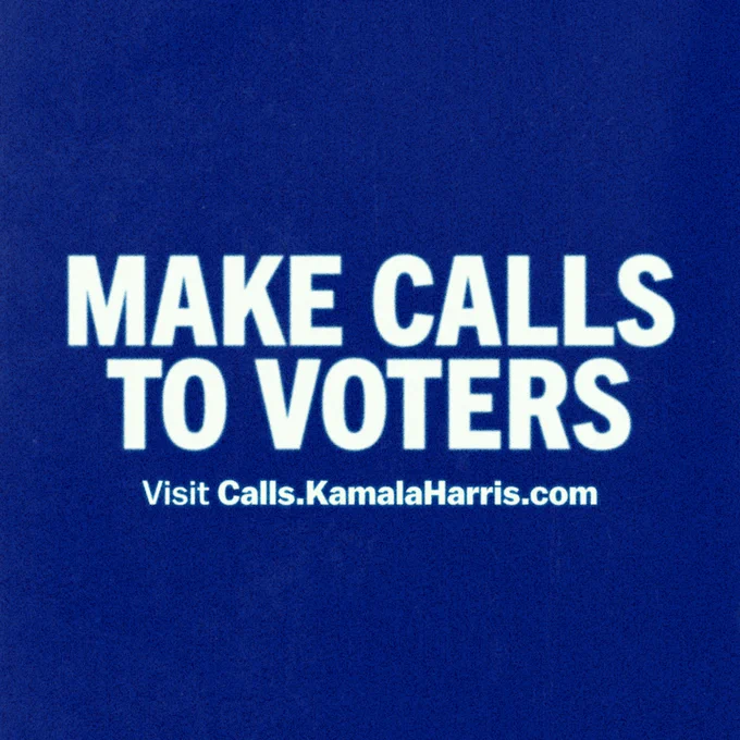 Text on a blue background reading "MAKE CALLS TO VOTERS Visit Calls.KamalaHarris.com"