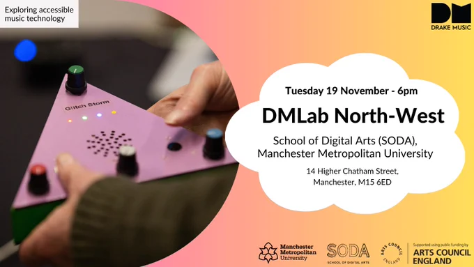 Flyer for DMLab North-West. Features an image of a hand playing an accessible instrument, along with text against an orange and pink gradient background. All key text described in caption.