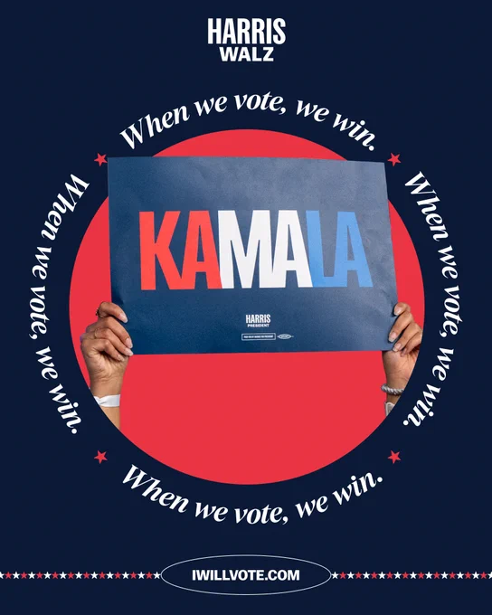 Graphic featuring a pair of hands holding up a blue poster with the text 'Kamala' in a red circle. The background is adorned with the text 'When we vote, we win' and the website 'IWillVote.com' at the bottom.