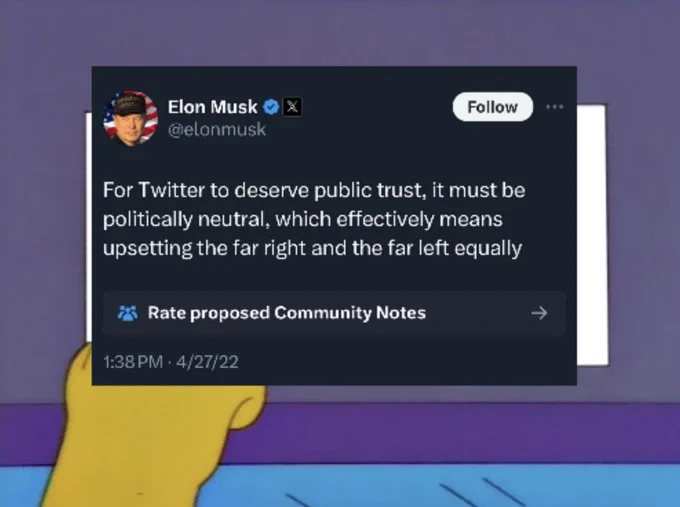 A tweet from Elon Musk in 2022: "For Twitter to deserve public trust, it must be politically neutral, which effectively means upsetting the far right and the far left equally"