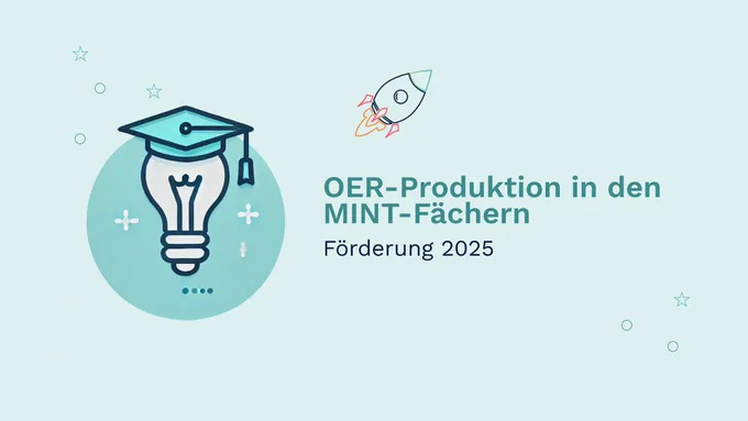 Template zur Ankündigung der OER-Förderung 2025 in den MINT-Fächern. Enthält ein Icon mit einer Glühbirne und einem Doktorhut, das Bildung und Innovation symbolisiert. Text: 'OER-Produktion in den MINT-Fächern - Förderung 2025.'