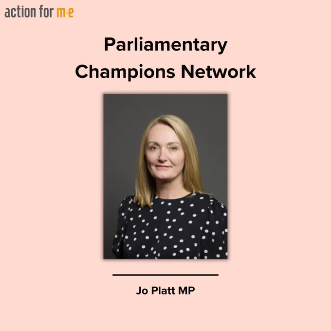 Image on a light pink background with the "Action for M.E" logo in the top left. The text "Parliamentary Champions Network" is centered above a portrait photo of Jo Platt MP, who is wearing a black top with white polka dots. Beneath the image is a line followed by the text "Jo Platt MP."