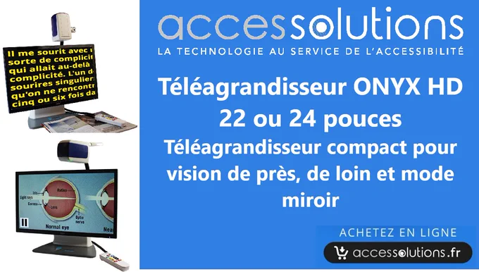Photo de présentation de l'Onyx en vision de prêt et vision de loin.