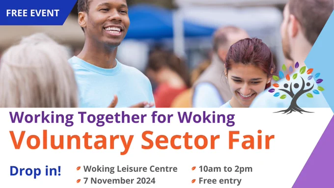 Image of people smiling and talking. Wording reads: Working Together for Woking Voluntary Sector Fair. Drop in 10am-2.pm 7 Nov 2024, Woking Leisure Centre. Free event.