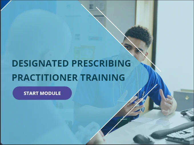 Designated Prescribing Practitioner Training Module available in the Medicine and Surgery, Nursing, Pharmacy, Ambulance and Paediatric portfolios.
