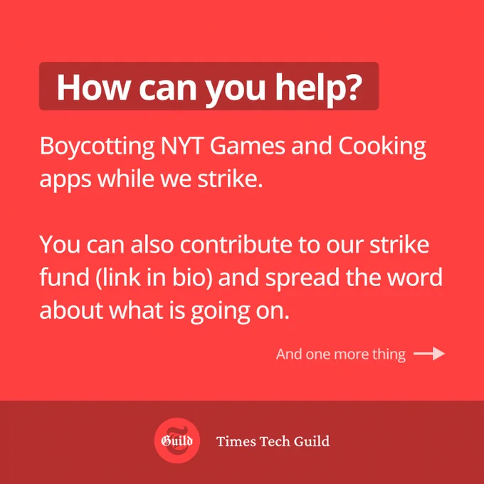 How can you help? Boycotting NYT Games and Cooking apps while we strike. You can also contribute to our strike fund (link in bio) and spread the word about what is going on.