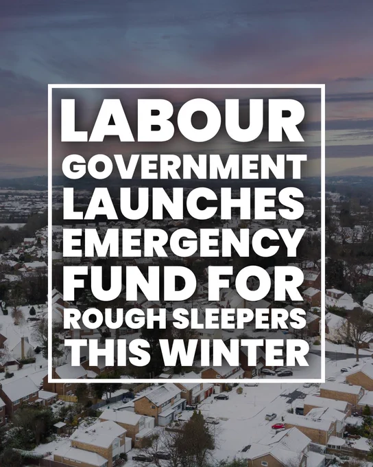Image of houses with snow on the roof.

White text: LABOUR GOVERNMENT LAUNCHES EMERGENCY FUND FOR ROUGH SLEEPERS THIS WINTER