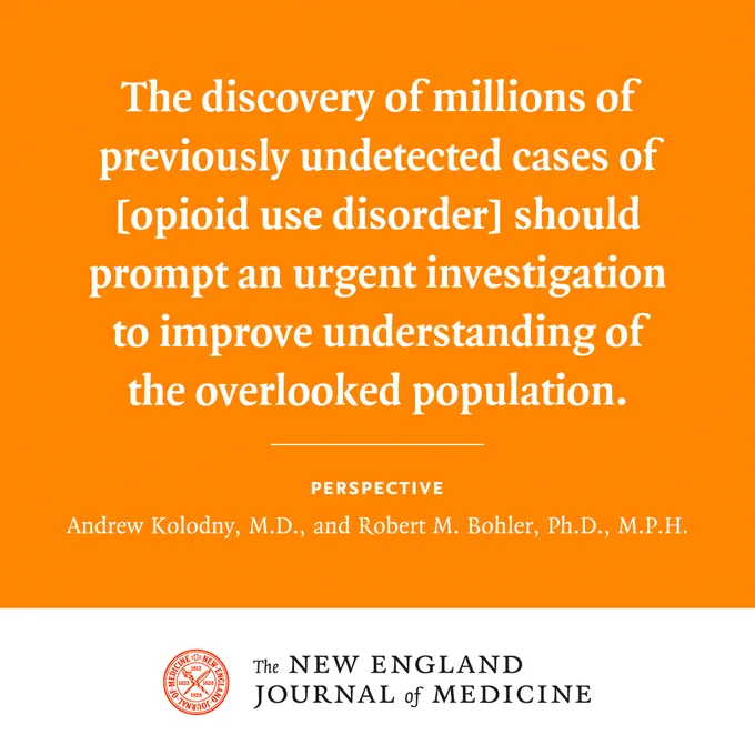The discovery of millions of previously undetected cases of [opioid use disorder] should prompt an urgent investigation to improve understanding of the overlooked population.
Perspective
Andrew Kolodny, M.D., and Robert M. Bohler, Ph.D., M.P.H. 