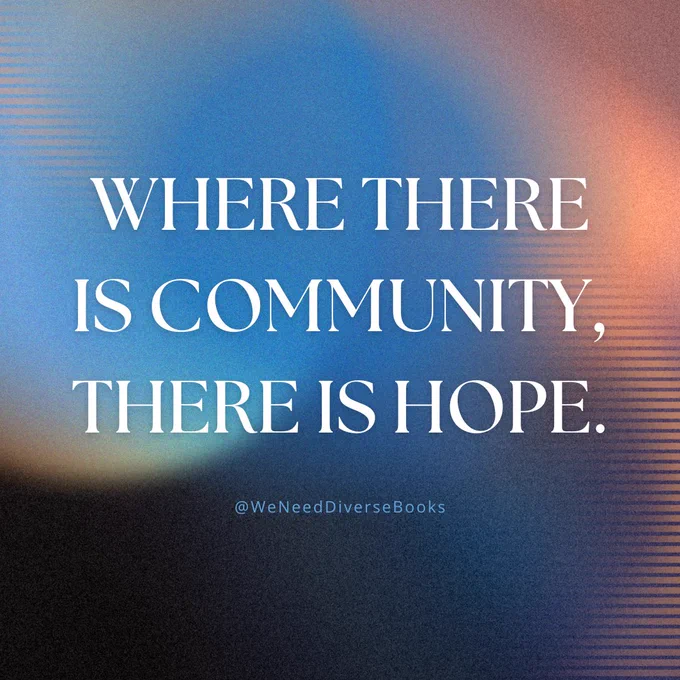 A blue and orange graphic with bold white text that says, “ Where there is community, there is hope.”