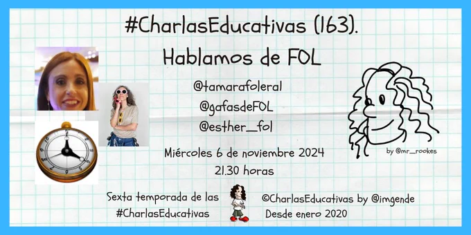 Cartel de la charla. A la izquierda, las fotos de perfil de las tres invitadas. A la derecha el avatar de mi cabeza. En medio la info de la charla: #CharlasEducativas (163). Hablamos de FOL. 