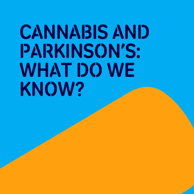 Graphic with a blue background and an orange wave at the bottom. Text reads "Cannabis and Parkinson's: What do we know?