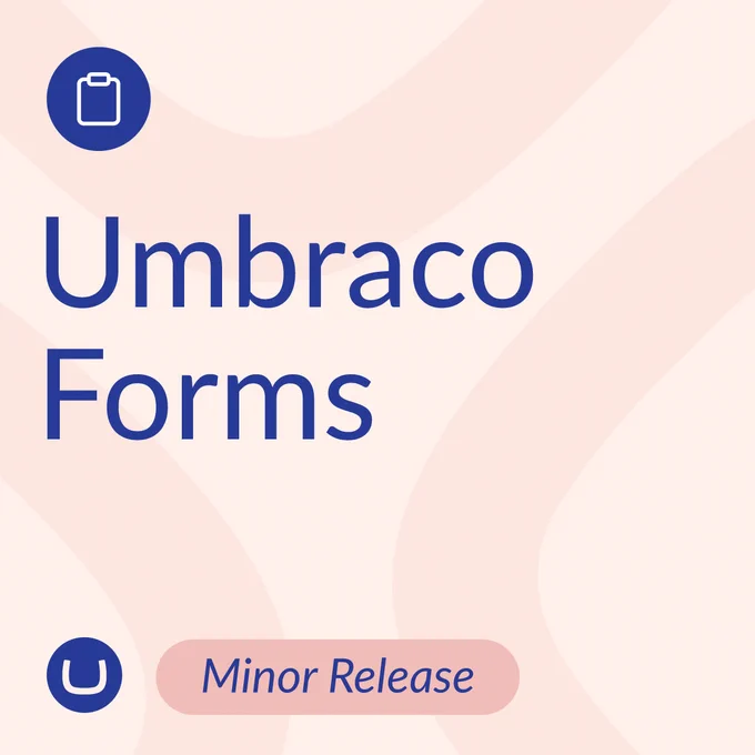 Umbraco Forms promotional image with the text 'Umbraco Forms' in bold, accompanied by a clipboard icon above it. A label at the bottom reads 'Minor Release' in a pink banner. The Umbraco logo is displayed in the bottom left corner on a light peach background.