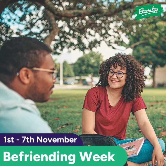 Bromley Council. 1 to 7 November Befriending Week. Photo of a man and woman sat together outside.