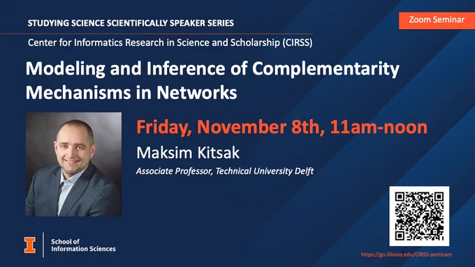 Maksim Kitsak, associate professor of the Electrical Engineering, Mathematics, and Computer Science faculty of the Delft University of Technology, the Netherlands, will present "Modeling and Inference of Complementarity Mechanisms in Networks."