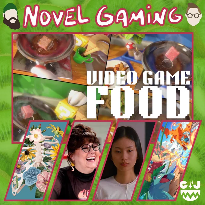 Novel Gaming episode image featuring the words "video game food" and an image of the Mario Party mini game Sizzlin' Stakes. There are also images of the cover of 'What Doesn't Kill You' by Tessa Miller, Jordan from Gastronauts, Asami from the movie 'Audition,' and artwork from Pokemon TCG Pocket featuring Venusaur and Charizard.