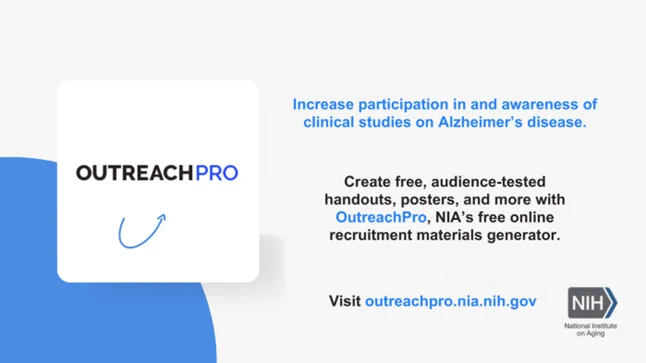 OutreachPro. Increase participation in and awareness of clinical studies on Alzheimer's disease.