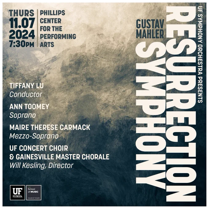 UF Symphony Orchestra Presents Mahler’s Symphony No. 2 in C minor, “Resurrection." Thurs, Nov. 7 at 7:30 P.M. at Phillips Center for the Performing Arts.