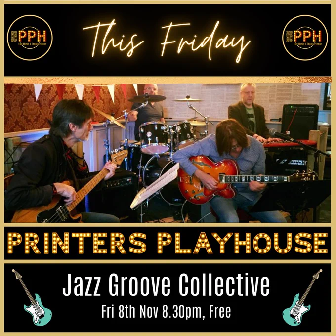 Jazz Groove Collective, Fri 8th Nov, 8.30pm