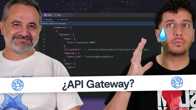Miniatura del vídeo. Albert y Rafa con el texto "¿API Gateway?" encima.