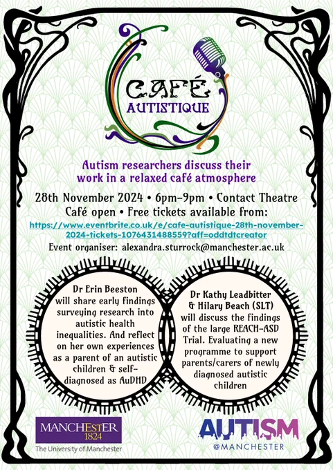 Image is of a poster for Cafe Autistique with information about the contributor's talks - Dr Erin Beeston, Dr Kathy Leadbitter and Hilary Beach. This information and more can be found on the eventbrite page. 