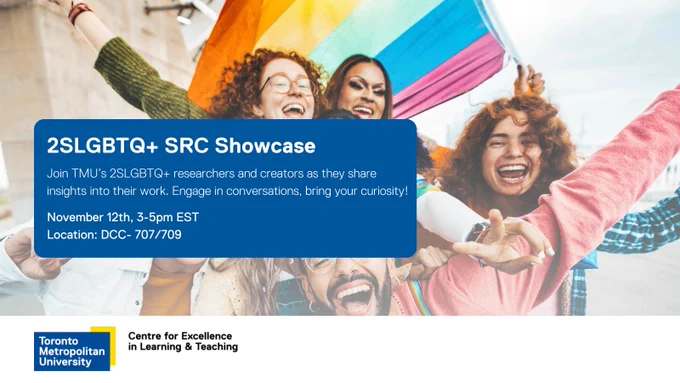 Poster for 2SLGBTQ  SRC Showcase with group of young people holding a colorful flag  and smiling in the background. 