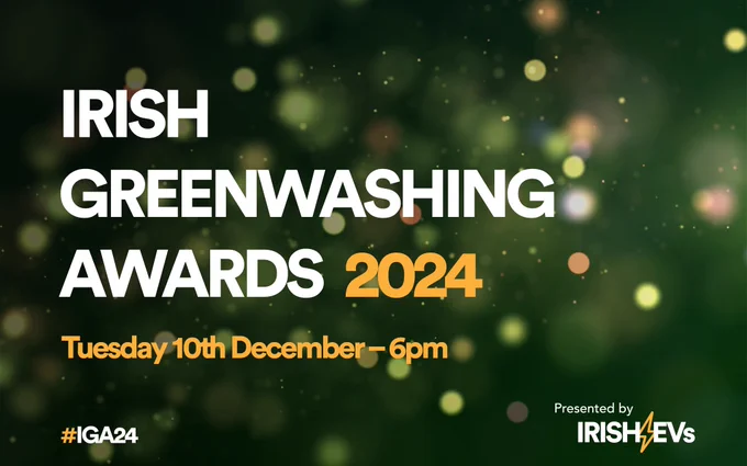 A poster for the Irish Greenwashing Awards 2024 on a sparkly green background. The text reads; "Irish Greenwashing Awards 2024. Tuesday 10th December - 6pm. #IGA24"