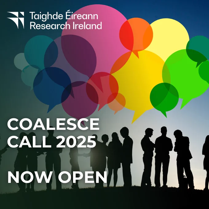 Silhouttes of people gathered on a hill with the sun rising behind them. Colourful speech bubbles appear above their heads. The text reads 'COALESCE CALL 2025 NOW OPEN'. The Research Ireland Logo appears in the top left corner.