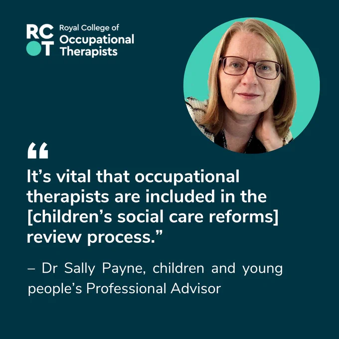 Extract from Dr Sally Payne's quote: "It's vital that therapists are included in the [children's social care reforms] review process." Headshot of Sally in top-right corner.