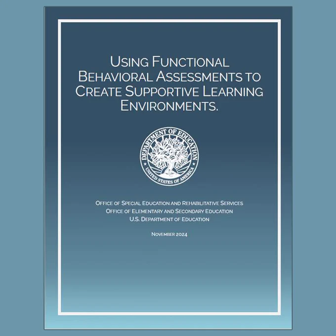 Cover image thumbnail of the policy guide: Using Functional Behavioral Assessments to Create Supportive Learning Environments. 
Department of Education United States of America seal 
Office of Special Education and Rehabilitative Services 
Office of Elementary and Secondary Education 
U.S. Department of Education
November 2024

