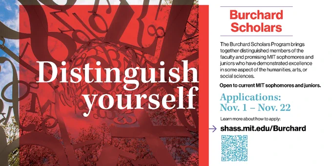 Promotional banner for Burchard Scholars at MIT featuring a bold red artistic sculpture and encouraging text 'Distinguish yourself'. Details include application dates from Nov. 1 to Nov. 22 and a link to shass.mit.edu/Burchard for more information.