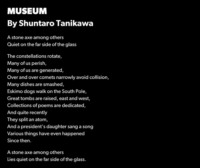 Text image featuring a poem titled "BY SHUNTARO TANIKAWA." The poem reflects on different fleeting or distanced realities such as a quiet ax on the far side of the glass, constellations perishing, and various historical and present-day vignettes.