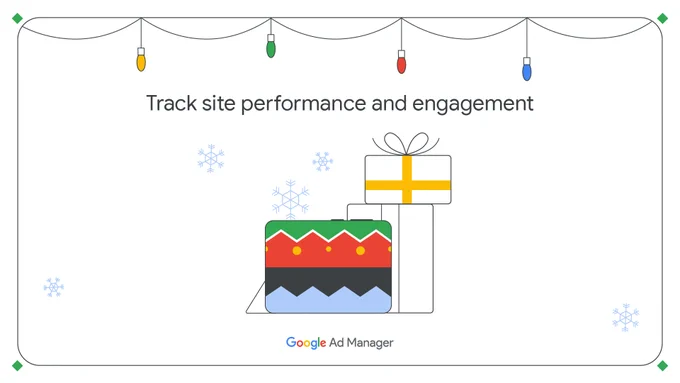 Text at the top says, "Track site performance and engagement". Illustration shows hanging holiday lights at the top in different colors, wrapped presents under the text and snowflakes falling. 
