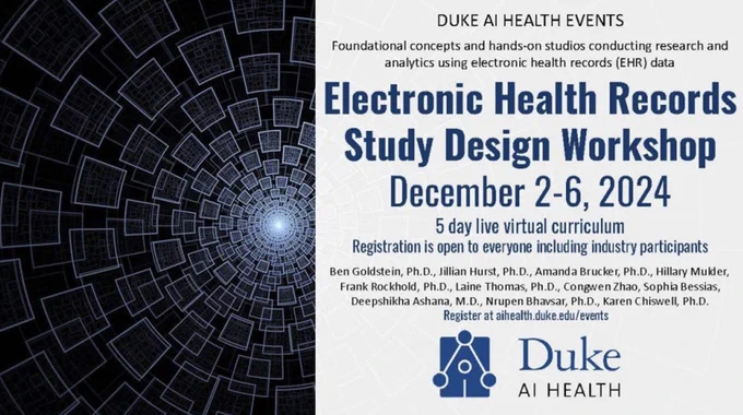 Poster for the Duke AI Health Electronic Health Records Study Design Workshop Dec. 2-6 