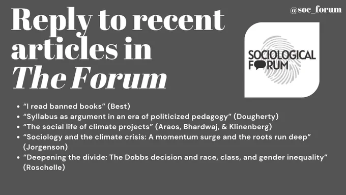 A dark gray graphic with white text. The top left text reads “Reply to recent articles in The Forum,” followed by text listing recent pieces in The Forum. The Sociological Forum logo is on the right side of the graphic, and the “@Soc_Forum” X handle is in the upper right.