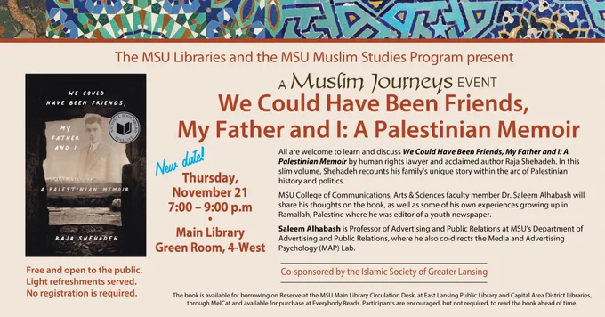 Graphic for the Muslim Journeys event on 11/21. Full details available at https://bookings.lib.msu.edu/event/13471517.
