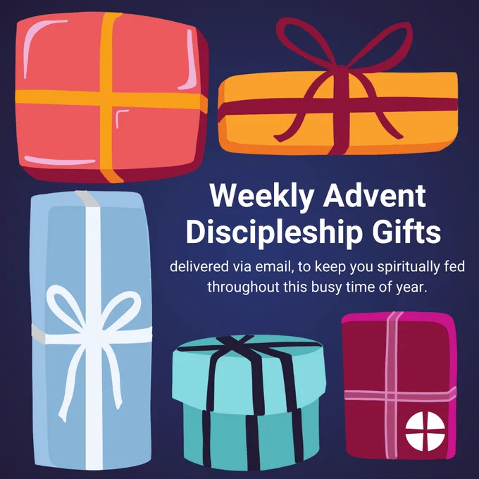 Digital drawing of five presents each with different sizes and shapes, coloured in reds, blues and oranges. Text reads 'Weekly Advent Discipleship Gifts: delivered via email, to keep you spiritually fed throughout t this busy time of year. Methodist orb logo in the lower right corner. 