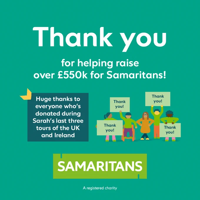 Text reading "Thank you for helping raise over £550,000 for Samaritans! Huge thanks to everyone who's donated during Sarah's last three tours of the UK and Ireland." accompanied by an illustration of Sarah Millican, surrounded by people holding up signs says "thank you".