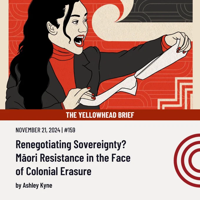 Top half of the image displays a photograph of Hana-Rawhiti Maipi-Clarke tearing a proposed bill. A red line across the image beneath the photo. Within the line reads: “The Yellowhead Brief”. The bottom half of the image displays the brief title information: Renegotiating Sovereignty? Māori Resistance in the Face of Colonial Erasure by Ashley Kyne. The YI logo is displayed on the right side of the image.