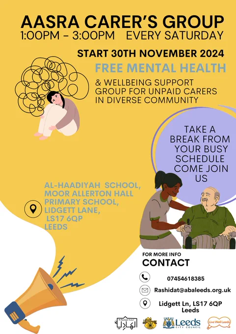 We’re starting a new AASRA carers' group at 
AL-HAADIYAH School (Moor Allerton Hall Primary, Lidgett Lane, LS17 6QP), beginning 30th November. 🗓️
In partnership with Alhaadiyah School, 
Join us every Saturday, 1 PM - 3 PM, for support, connection, and for carers in our community. 