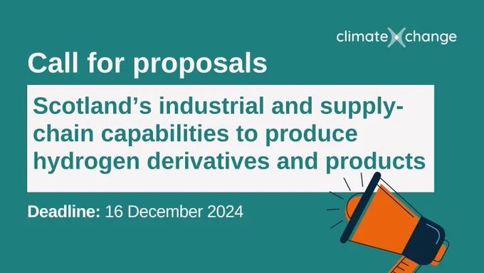 Call for proposals: Scotland’s industrial and supply-chain capabilities to produce hydrogen derivatives and products. Deadline: 16 December 2024