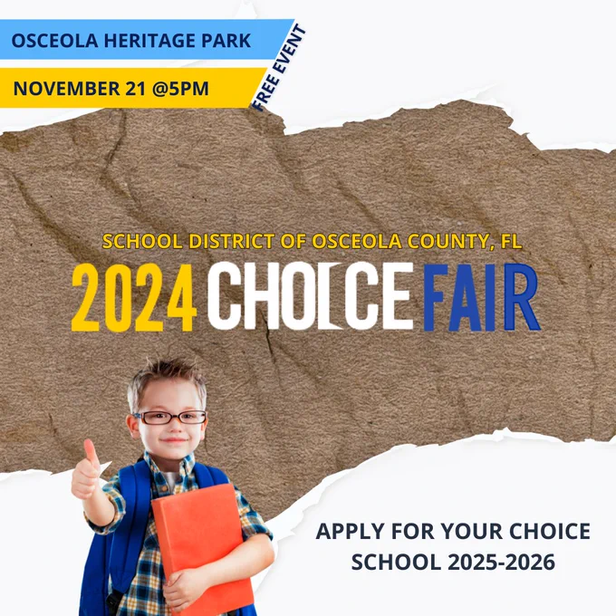 Graphic for the 2024 Choice Fair hosted by the School District of Osceola County. Location and time in the top left corner: '2024 Choice Fair, Hosted by the School District of Osceola County, November 21, 2024, 5:00 PM.' At the bottom right, text reads: 'Apply for your choice school 2025-2026.' A portrait of school kid is positioned in the bottom left corner.