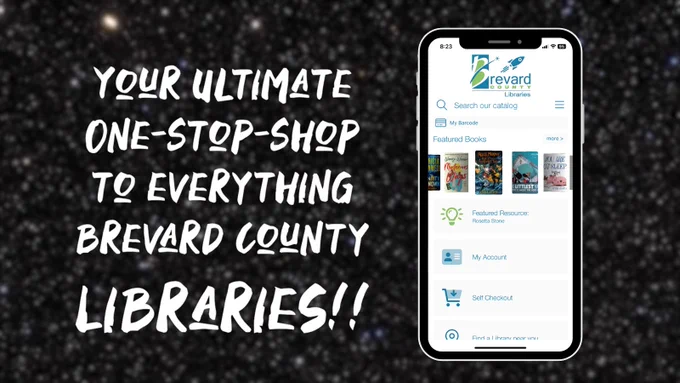 Your ultimate one stop shop to everything Brevard County Libraries! A screen shot of the B C L go app is to the right. The text and phone graphic are over a galaxy background.