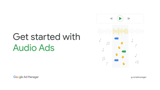Text on left says Get started with Audio Ads. Illustration on the right shows a play button with music notes and coins coming down. 