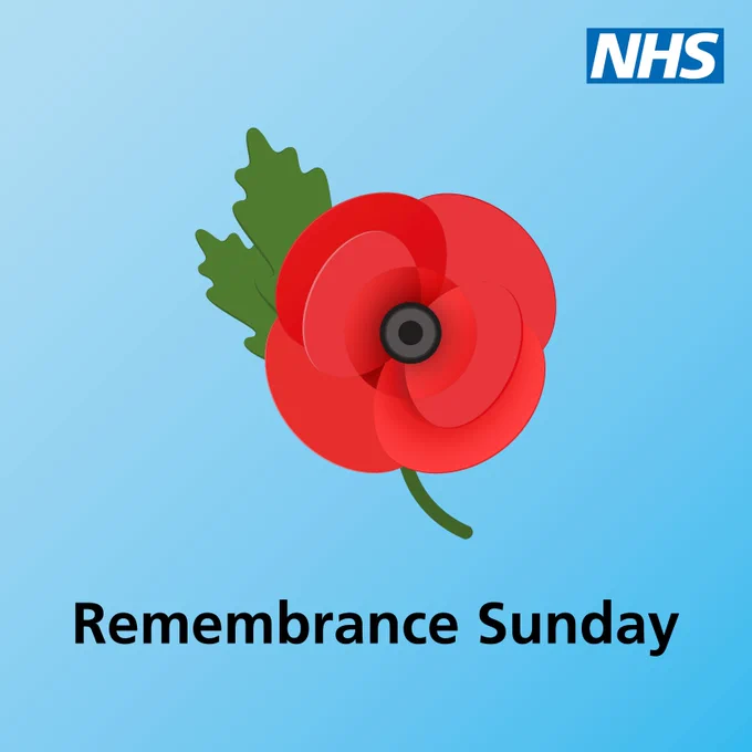 A poppy is displayed with the text 'Remembrance Sunday' underneath. The NHS logo is featured in the top right hand corner. 