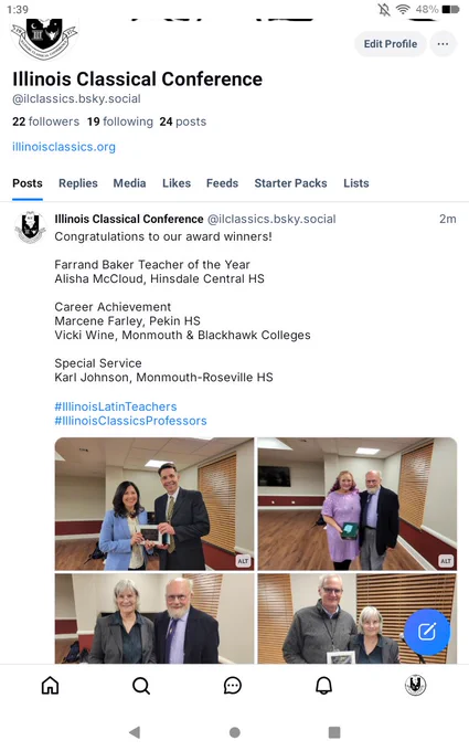 Illinois Classical Conference: @ilclassics.bsky.social
@ IL Classics dot B S K Y dot social

Congratulations to our award winners!

Farrand Baker Teacher of the Year
Alisha McCloud, Hinsdale Central HS

Career Achievement
Marcene Farley, Pekin HS
Vicki Wine, Monmouth & Blackhawk Colleges

Special Service
Karl Johnson, Monmouth-Roseville HS
#IllinoisLatinTeachers
#IllinoisClassicsProfessors